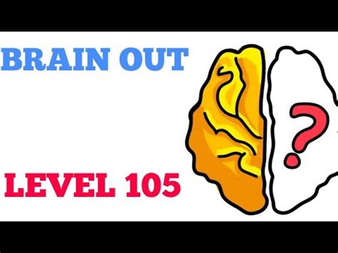 brain out lv 105|brain out livello 105.